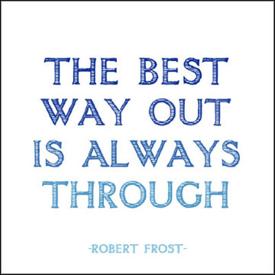 MD39~The-Best-Way-Out-Robert-Frost-Posters
